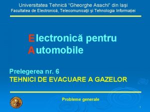 Universitatea Tehnic Gheorghe Asachi din Iai Facultatea de