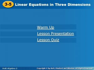 3 5 Linear Equationsinin Three Dimensions Warm Up