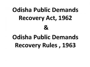 Odisha Public Demands Recovery Act 1962 Odisha Public