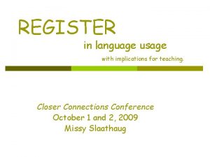 REGISTER in language usage with implications for teaching