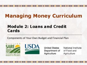 Managing Money Curriculum Module 2 Loans and Credit