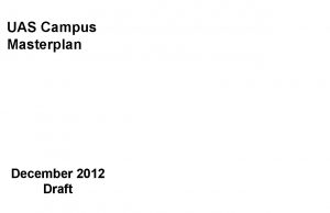 UAS Campus Masterplan December 2012 Draft PRIOR WORK