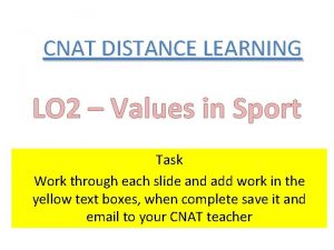 CNAT DISTANCE LEARNING LO 2 Values in Sport