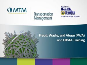 Fraud Waste and Abuse FWA and HIPAA Training