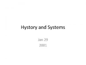 Hystory and Systems Jan 29 2001 Mesopotamia http