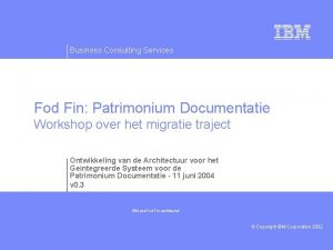 Business Consulting Services Fod Fin Patrimonium Documentatie Workshop
