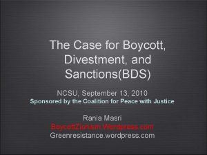 The Case for Boycott Divestment and SanctionsBDS NCSU