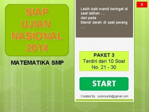 SIAP UJIAN NASIONAL 2014 MATEMATIKA SMP X Lebih