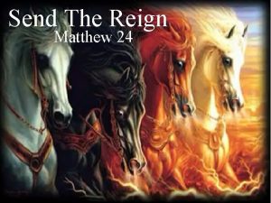 Send The Reign Matthew 24 Matthew 24 1