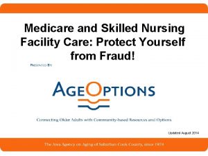 Medicare and Skilled Nursing Facility Care Protect Yourself