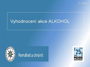 30 10 2021 Vyhodnocen akce ALKOHOL Prevence v