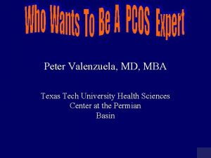 Peter Valenzuela MD MBA Texas Tech University Health