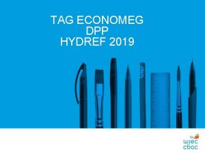 TAG ECONOMEG DPP HYDREF 2019 Recordiad Sain Maen