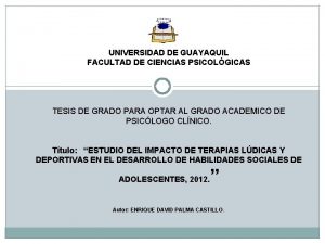 UNIVERSIDAD DE GUAYAQUIL FACULTAD DE CIENCIAS PSICOLGICAS TESIS