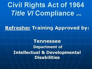 Civil Rights Act of 1964 Title VI Compliance