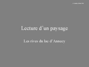 A Lamotte fvrier 2005 Lecture dun paysage Les