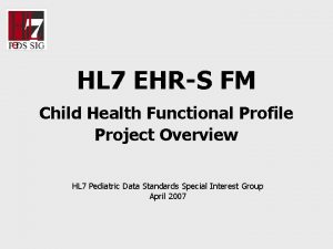 HL 7 EHRS FM Child Health Functional Profile