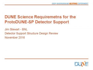 DUNE Science Requiremetns for the Proto DUNESP Detector