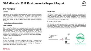 SP Globals 2017 Environmental Impact Report Our Footprint