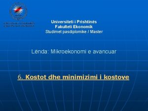 Universiteti i Prishtins Fakulteti Ekonomik Studimet pasdiplomike Master