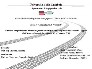 Universit della Calabria Dipartimento di Ingegneria Civile Corso