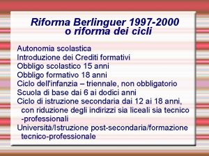Riforma Berlinguer 1997 2000 o riforma dei cicli