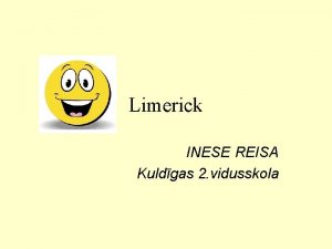 Limerick INESE REISA Kuldgas 2 vidusskola What is