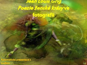 Jean Louis Grig Poezie ensk krsy ve fotografii