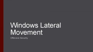 Windows Lateral Movement Offensive Security Windows Tokens An