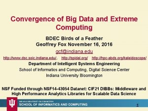 Convergence of Big Data and Extreme Computing BDEC