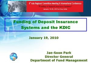 Funding of Deposit Insurance Systems and the KDIC