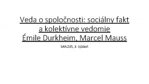 Veda o spolonosti socilny fakt a kolektvne vedomie