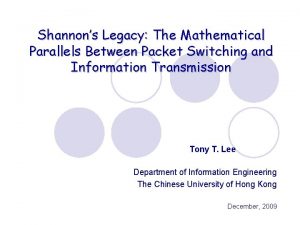 Shannons Legacy The Mathematical Parallels Between Packet Switching