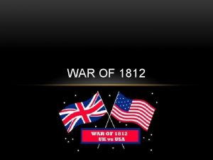 WAR OF 1812 Battle of Tippecanoe November 1811
