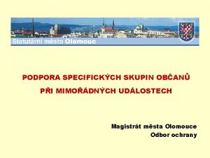 PODPORA SPECIFICKCH SKUPIN OBAN PI MIMODNCH UDLOSTECH Magistrt