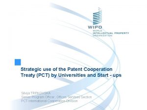 Strategic use of the Patent Cooperation Treaty PCT