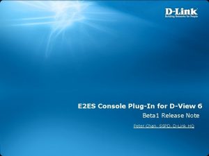 E 2 ES Console PlugIn for DView 6