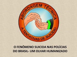 O FENMENO SUICIDA NAS POLCIAS DO BRASIL UM