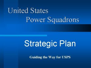 United States Power Squadrons Strategic Plan Guiding the