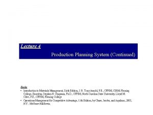 Lecture 4 Production Planning System Continued Books Introduction