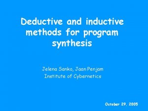 Deductive and inductive methods for program synthesis Jelena