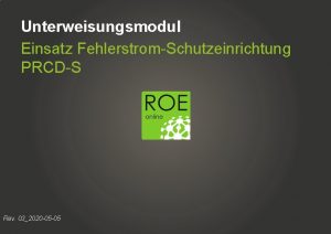 Unterweisungsmodul Einsatz Fehlerstrom Schutzeinrichtung PRCD S Rev 032020