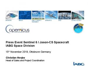 Press Event Sentinel 6 JasonCS Spacecraft IABG Space