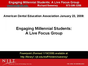 Engaging Millennial Students A Live Focus Group sweeneynjit