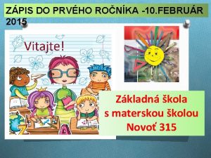 ZPIS DO PRVHO RONKA 10 FEBRUR 2015 Zkladn