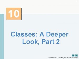 1 10 Classes A Deeper Look Part 2
