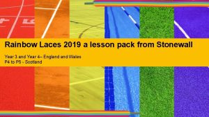 Rainbow Laces 2019 a lesson pack from Stonewall