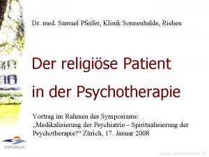 Dr med Samuel Pfeifer Klinik Sonnenhalde Riehen Der