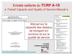 Extraits saillants du TCRP A15 Transit Capacity and