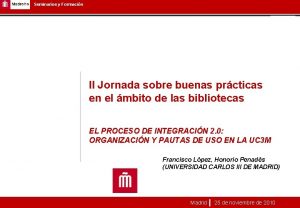 Seminarios y Formacin II Jornada sobre buenas prcticas